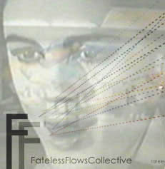 Fateless Flows Volume 1